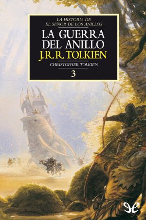 [The History of Middle-Earth 08] • La Guerra del Anillo